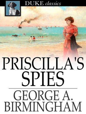 cover image of Priscilla's Spies